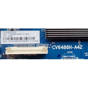 MAIN FUENTE (COMBO) PARA TV ((NUEVA)) / NUMERO DE PARTE CV6486H-A42 / 100648600032K / 7.D6486HA42110.2AA / A3H03262003DB0807 / DISPLAY PT320AT02-2 / PARA MAS DETALLES REVISA NUESTRA DESCRIPCIÓN	